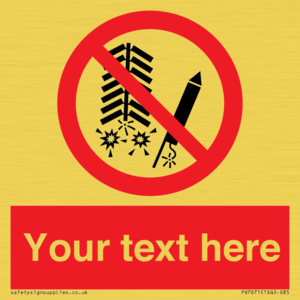 Custom prohibition Do not set off fireworks